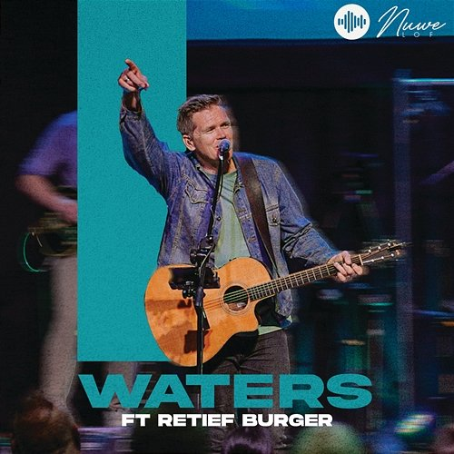 Waters Nuwe Lof, Retief Burger