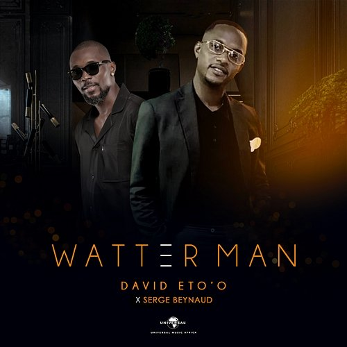 Watterman Serge Beynaud feat. David Eto'o