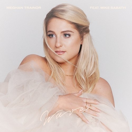 Wave Meghan Trainor, Mike Sabath