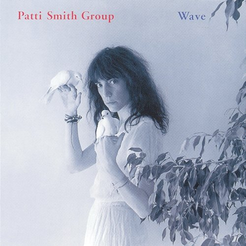 Wave Patti Smith Group