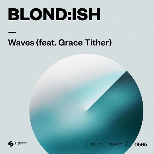 Waves BLOND:ISH feat. Grace Tither