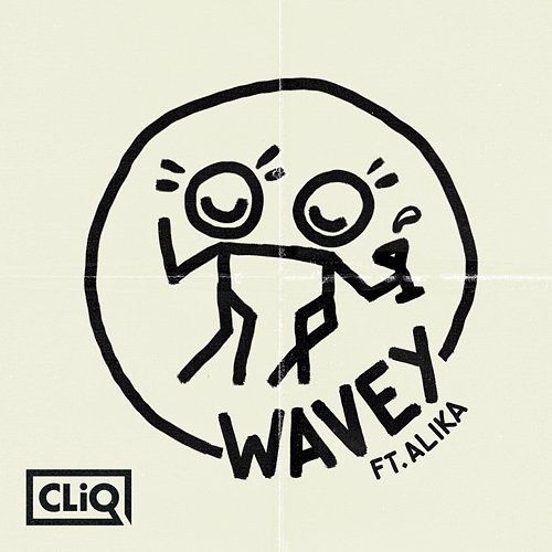 Wavey CliQ feat. Alika