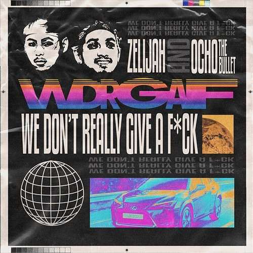 WDRGAF Zelijah feat. Ocho the Bullet