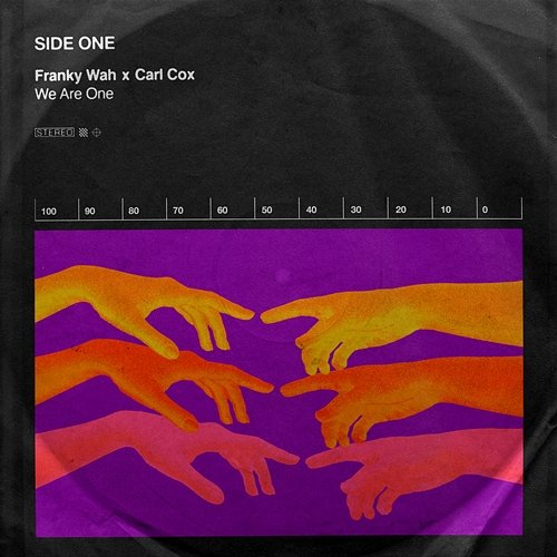 We Are One Franky Wah & Carl Cox