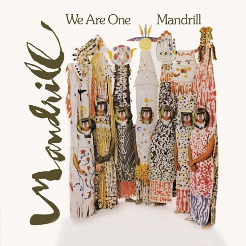 We Are One Mandrill