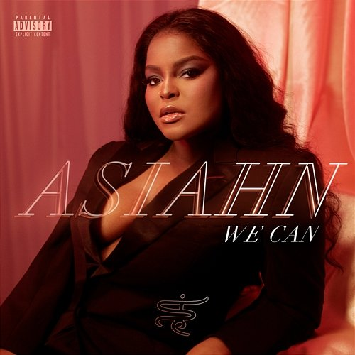 We Can Asiahn