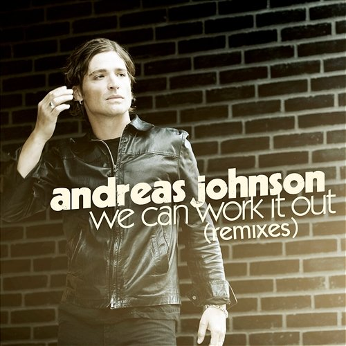 We Can Work It Out Andreas Johnson