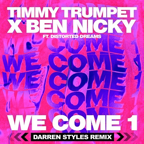 We Come 1 Timmy Trumpet, Ben Nicky, Distorted Dreams