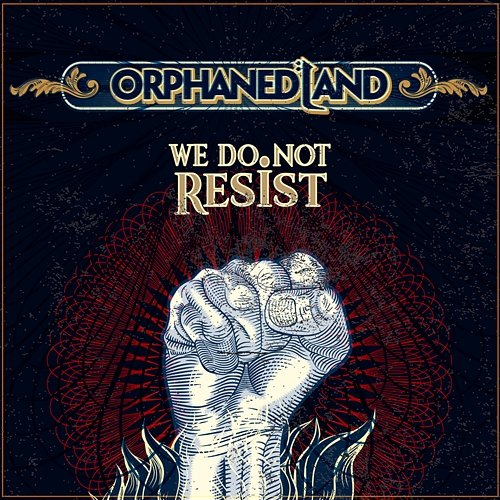 We Do Not Resist Orphaned Land
