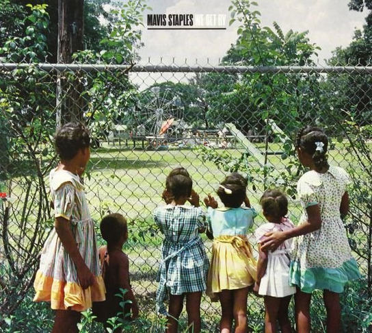 We Get By Staples Mavis
