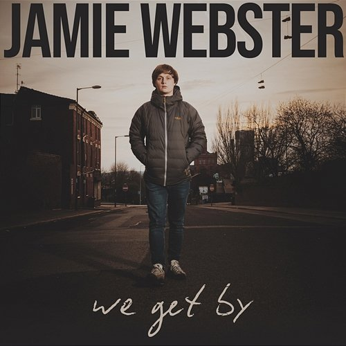 We Get By Jamie Webster