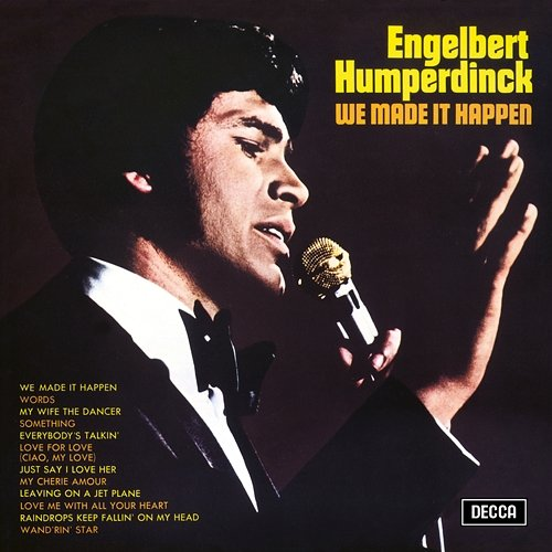 We Made It Happen Engelbert Humperdinck