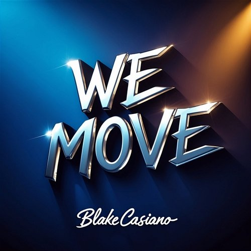 We Move Blake Casiano