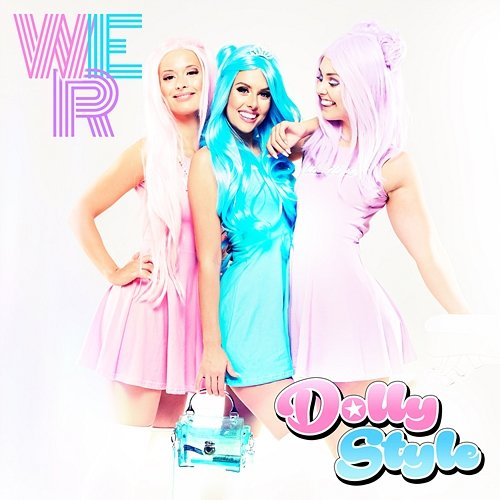 WE R Dolly Style