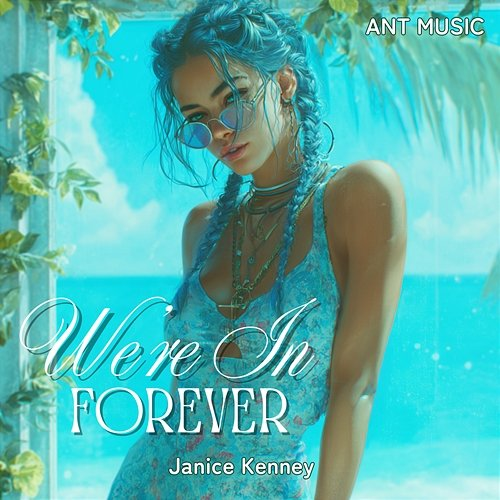 We're In Forever Janice Kenney