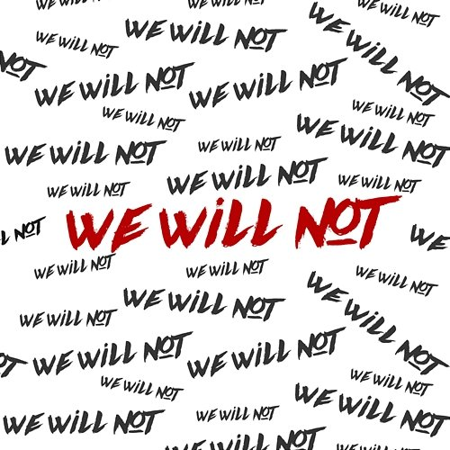 We Will Not T.I.