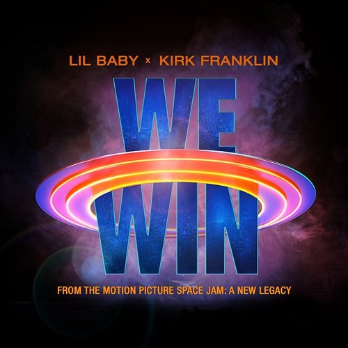 We Win Lil Baby, Kirk Franklin