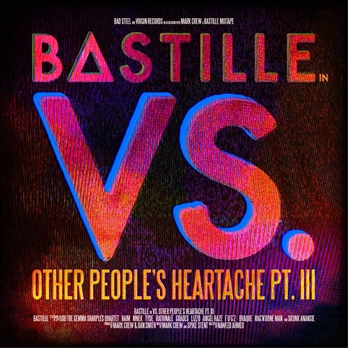 Weapon Bastille, Angel Haze, F*U*G*Z, Braque
