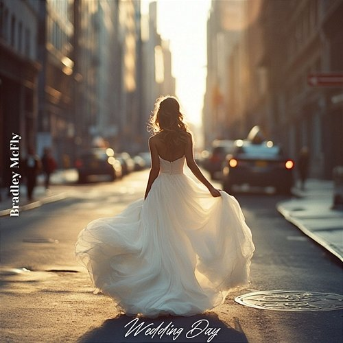 Wedding Day Bradley McFly
