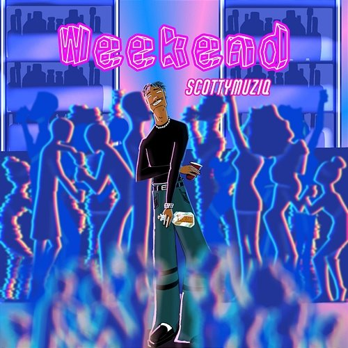 Weekend Scotty Muziq