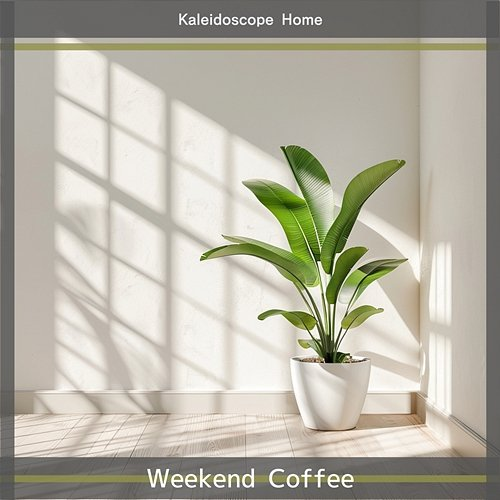 Weekend Coffee Kaleidoscope Home