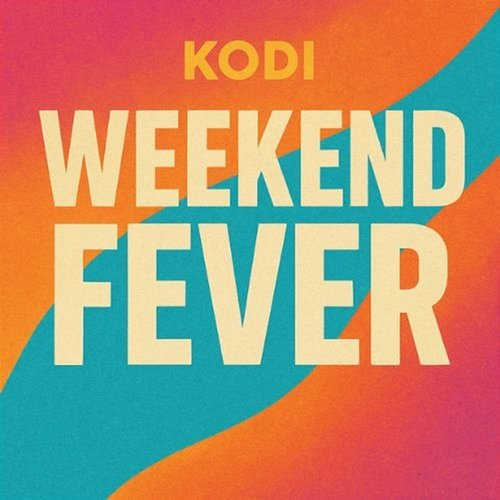 Weekend Fever Kodi