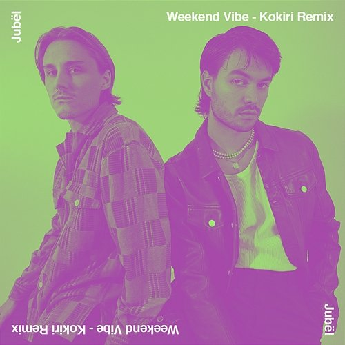Weekend Vibe Jubël