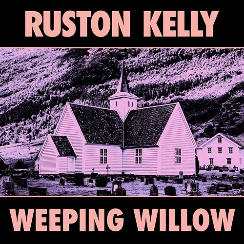 Weeping Willow Ruston Kelly