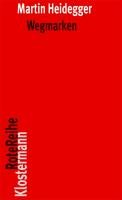 Wegmarken Heidegger Martin
