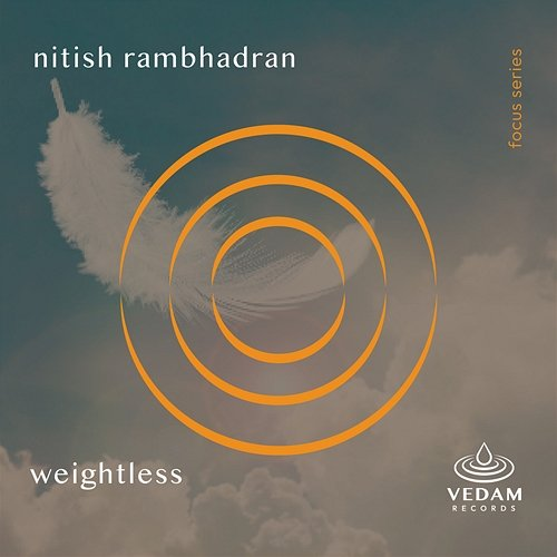 Weightless Nitish Rambhadran, Vedam