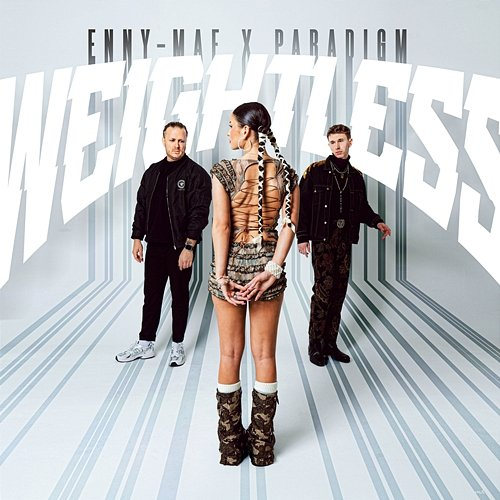 Weightless Enny-Mae x Paradigm