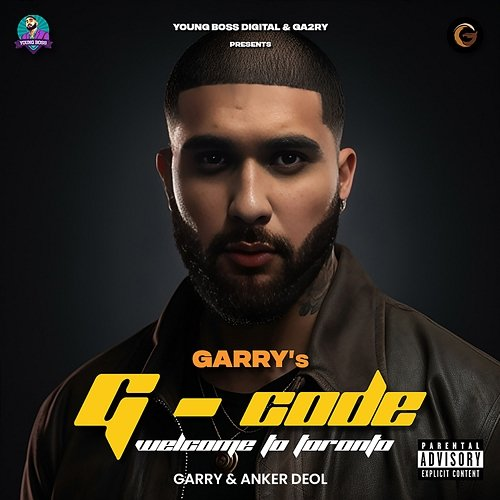 Welcome To Toronto (G-Code) Garry & Anker Deol