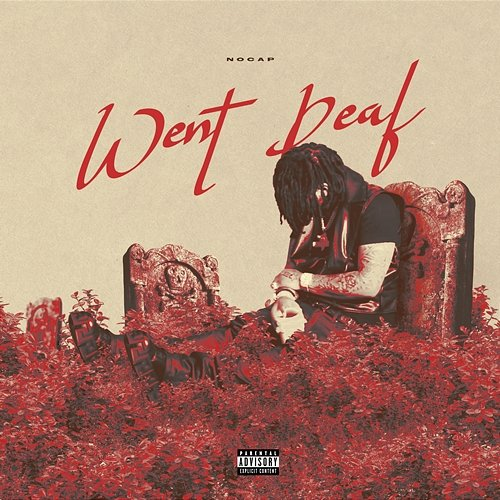 Went Deaf NoCap