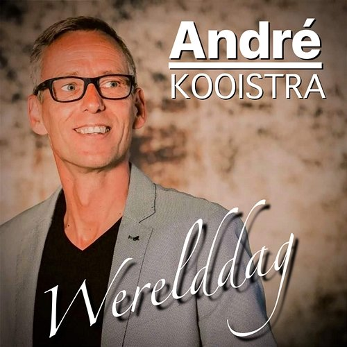 Werelddag André Kooistra