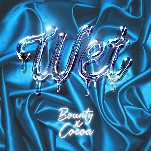 WET COCOA, BOUNTY