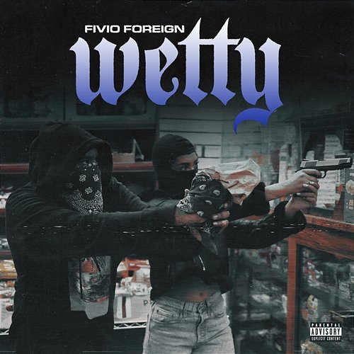 Wetty Fivio Foreign