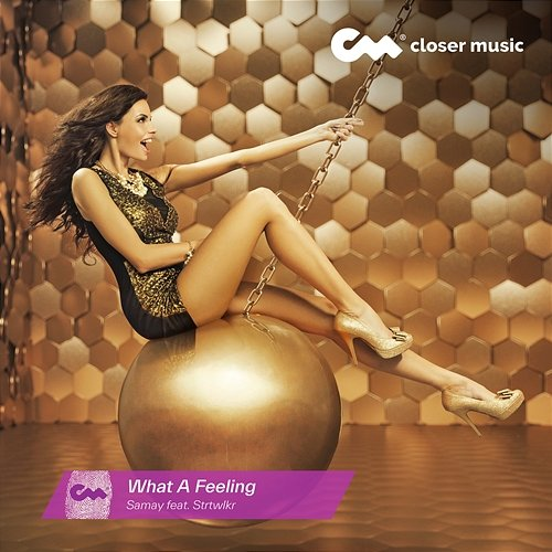 What A Feeling SAMAY feat. Strtwlkr