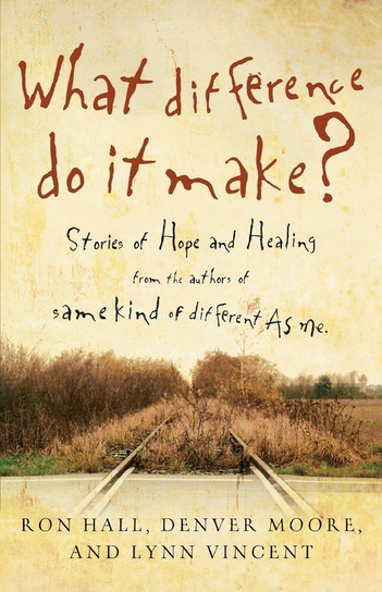 What Difference Do It Make? Ron Hall