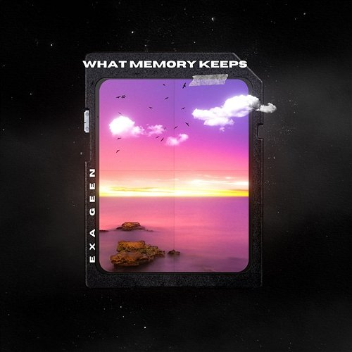 What Memory Keeps Exa Geen