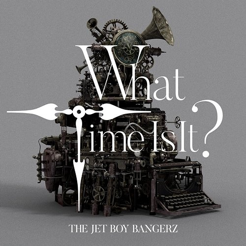 What Time Is It? THE JET BOY BANGERZ from EXILE TRIBE