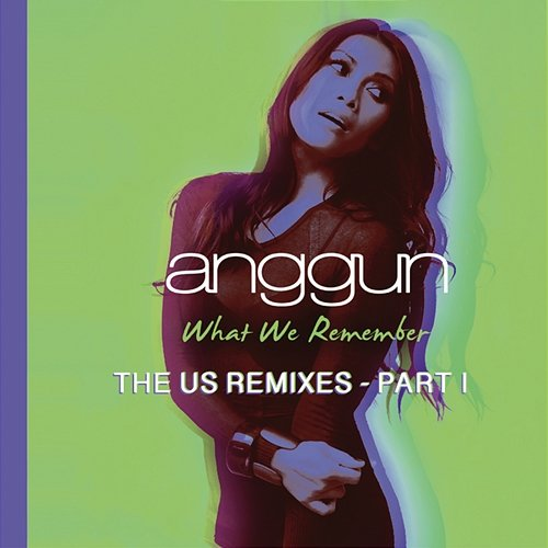 What We Remember Anggun