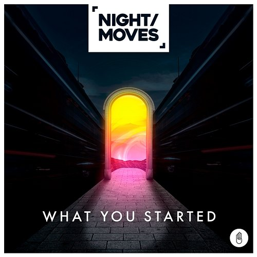 What You Started Night, MOVES