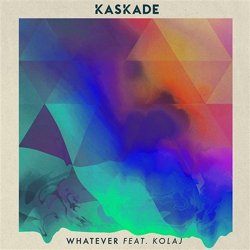 Whatever Kaskade