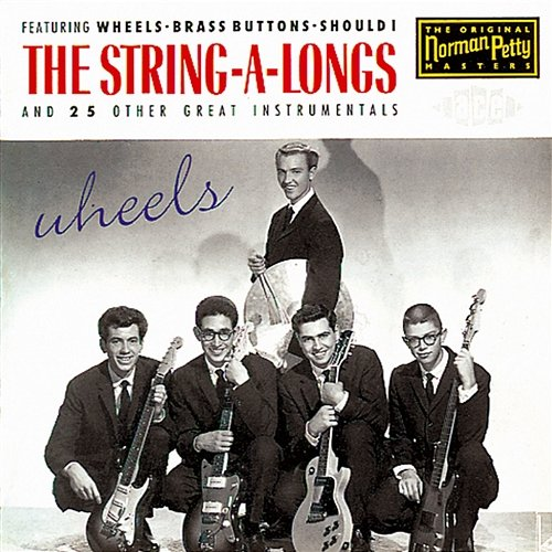 Wheels The String-A-Longs