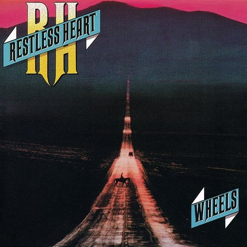 Wheels Restless Heart