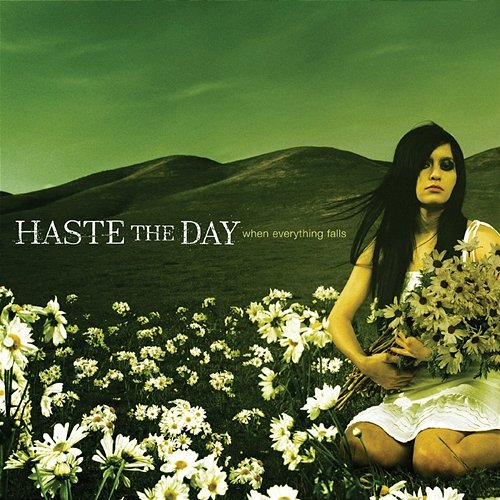 When Everything Falls Haste The Day