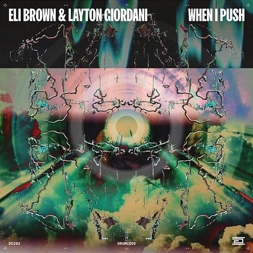 When I Push Layton Giordani & OFFAIAH, Eli Brown