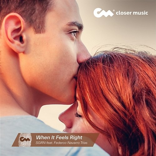When It Feels Right SGRN feat. Federco Navarro Trias