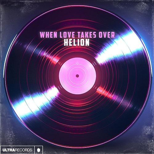 When Love Takes Over Helion