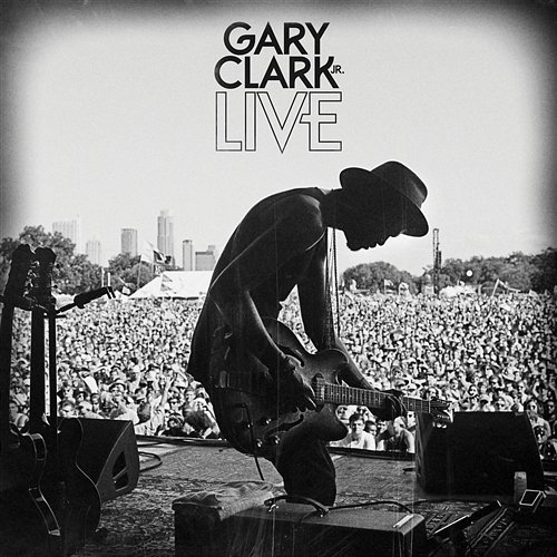 When My Train Pulls In Gary Clark Jr.